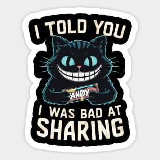 I told you I was bad at sharing Sticker